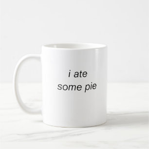 i ate some pie mug