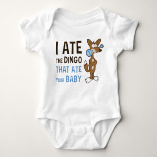 I Ate the Dingo That Ate Your Baby Baby Bodysuit