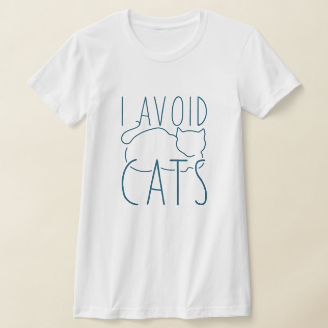 I Avoid Cats T-Shirt (Laydown)