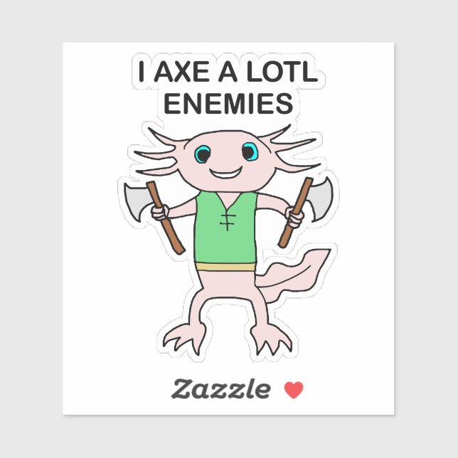 I AXE A LOTL ENEMIES (Sheet)