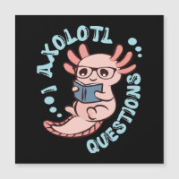 I Axolotl Questions