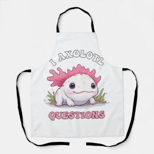 i axolotl questions apron