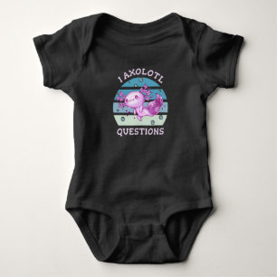 I axolotl questions baby bodysuit