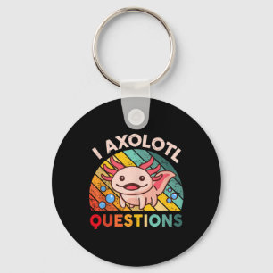 I Axolotl Questions Girls Boys Cute Kawaii Axolotl Key Ring
