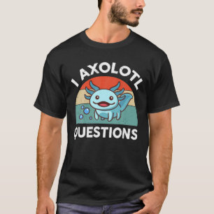 I Axolotl Questions Kids Blue Salamander Plush Axo T-Shirt
