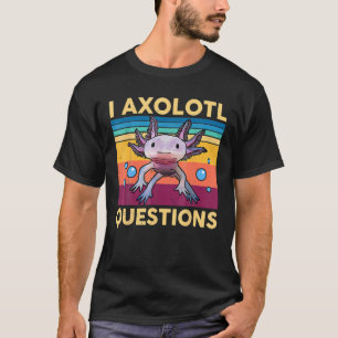 I Axolotl Questions Kids Cute Axolotl Youth T-Shirt