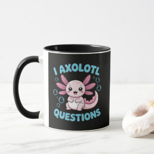 I Axolotl Questions Mug
