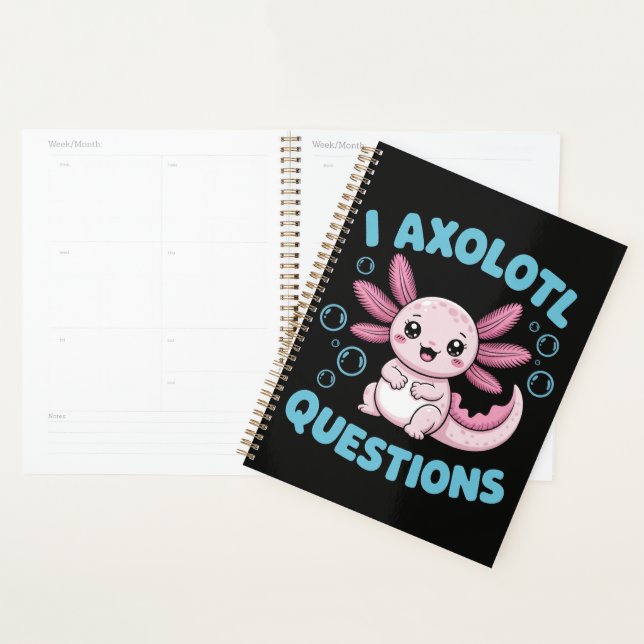 I Axolotl Questions Planner (Display)