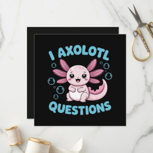 i axolotl questions program