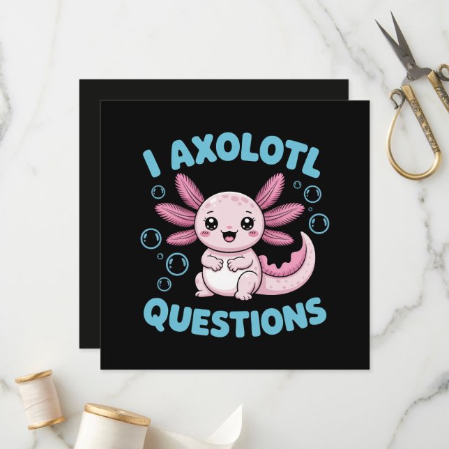i axolotl questions program (Front/Back In Situ)