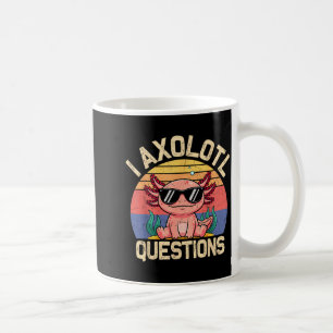 I Axolotl Questions Shirt Adults Youth Kids Retro  Coffee Mug