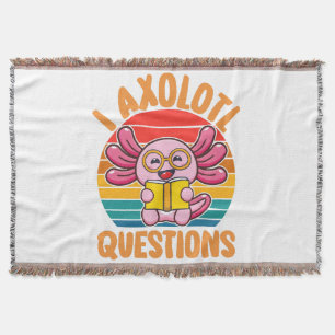 I Axolotl Questions Throw Blanket