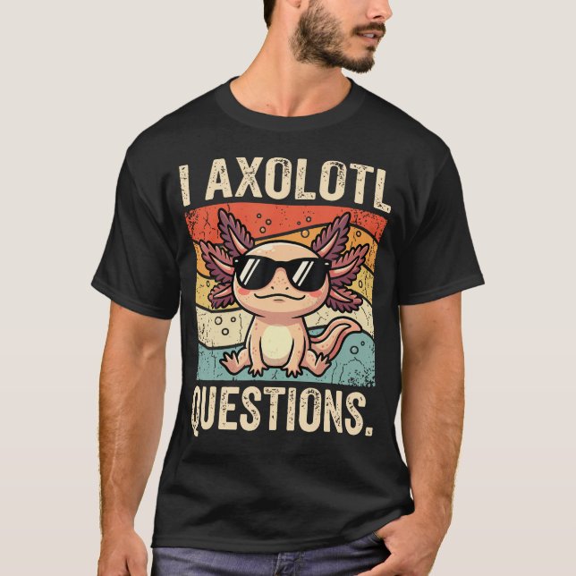 I Axolotl T-Shirt (Front)