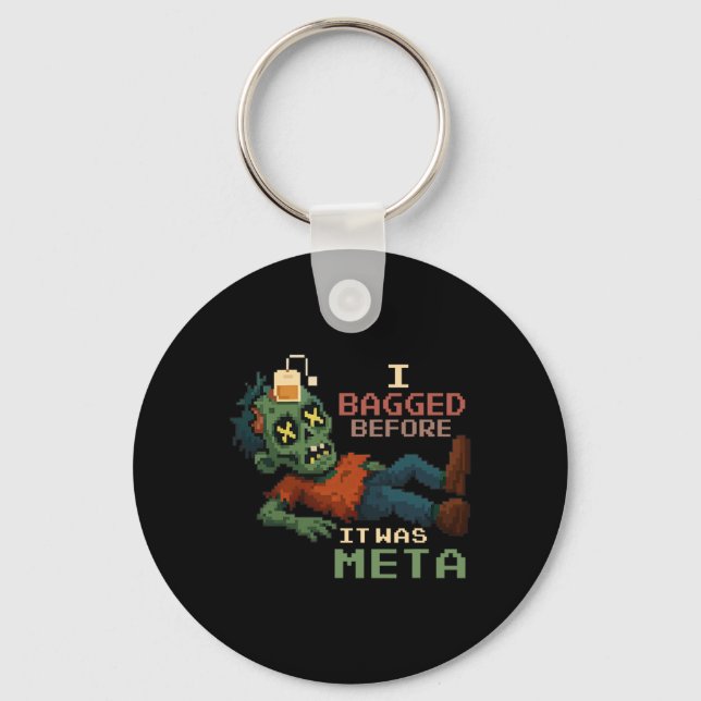 I Bagged Before It Was Meta Pixel Zombie Gamer Npc Key Ring (Front)