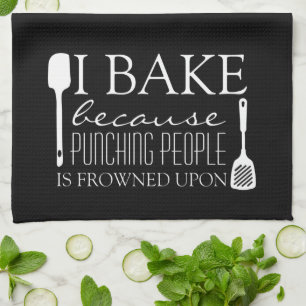 I Bake Because Punching People Frowned Upon Name Tea Towel