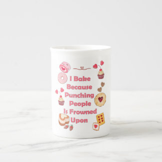 I Bake Because Punching People Is Frowned Upon Bone China Mug