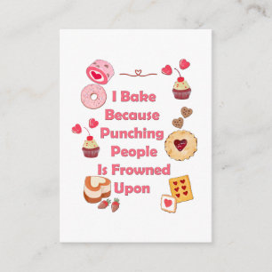 I Bake Because Punching People Is Frowned Upon Enclosure Card
