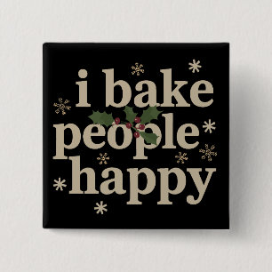 I Bake People Happy Cupcake & Cookie Baking Crew  15 Cm Square Badge