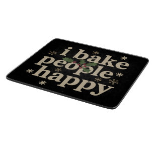 I Bake People Happy Cupcake & Cookie Baking Crew Cutting Board