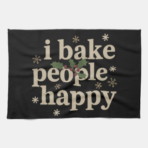 I Bake People Happy Cupcake & Cookie Baking Crew  Tea Towel