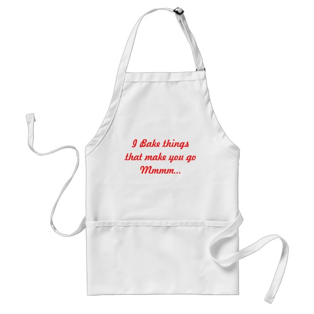 I Bake Things that make you go Mmmm... Apron (Front)