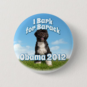 I Bark for Barack, Bo the First Dog Obama 6 Cm Round Badge