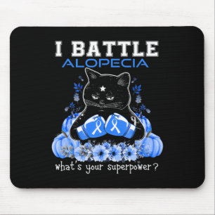 I Battle Alopecia Awareness Fun Cat  Mouse Pad