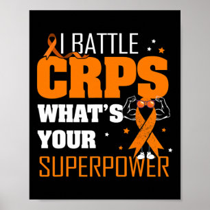 I Battle Crps Rsd Awareness Orange Ribbon Warrior Poster