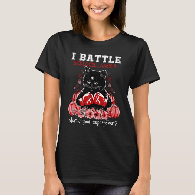 I Battle Sickle Cell Anaemia Awareness Cat T-Shirt (Front)