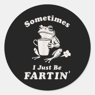 I be farting funny dad husband boyfriend gift classic round sticker