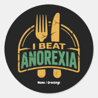 I Beat Anorexia Awareness Funny Design