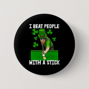 I Beat People With A Stick 6 Cm Round Badge