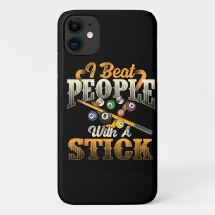 I Beat People with A Stick - Billiards 8 Ball iPhone 11 Case