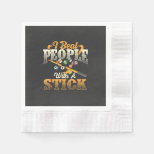 I Beat People with A Stick - Billiards 8 Ball Napkin