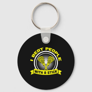 I Beat People With A Stick Funny Lacrosse Gift Ite Key Ring