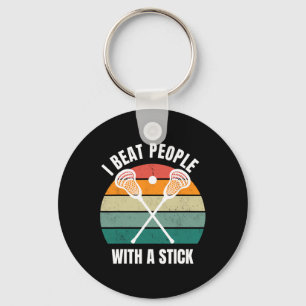 I Beat People With A Stick Funny Lacrosse Player L Key Ring