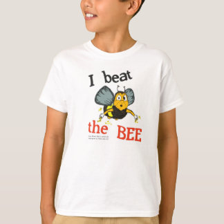 I Beat The Bee T-Shirt
