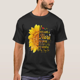 I Became A Nurse Sunflower Nurse Day 2022 Nurse T-Shirt
