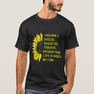 I Became A Special Education Teacher School Educat T-Shirt