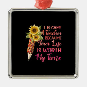 I Became A Teacher Metal Ornament