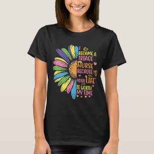 I Became A Triage Nurse T-Shirt