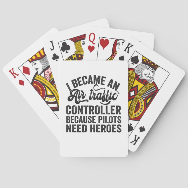 I Became An Air Traffic Controller Because Pilots Playing Cards (Back)