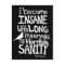 "I Became Insane..." Quote by Edgar Allan Poe