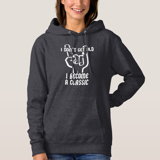 I become a classic hoodie (Front)