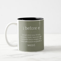 I Before E - Grammar Rule Mug - Olive