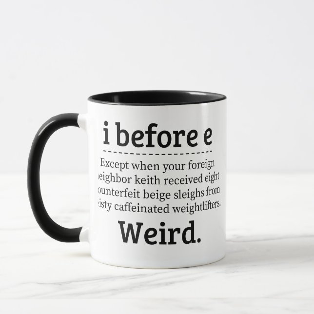 I Before E Weird Grammar Teacher Mug (Left)