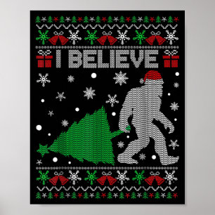 I Believe Big Foot Sasquatch Christmas  Poster