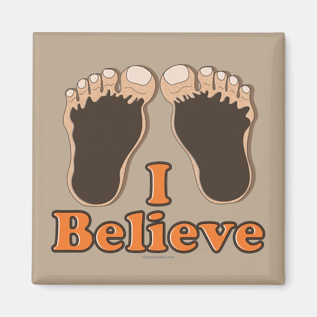 I Believe Bigfoot Funny Magnet (Front)