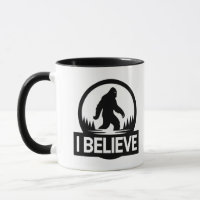 I Believe Bigfoot Mug 