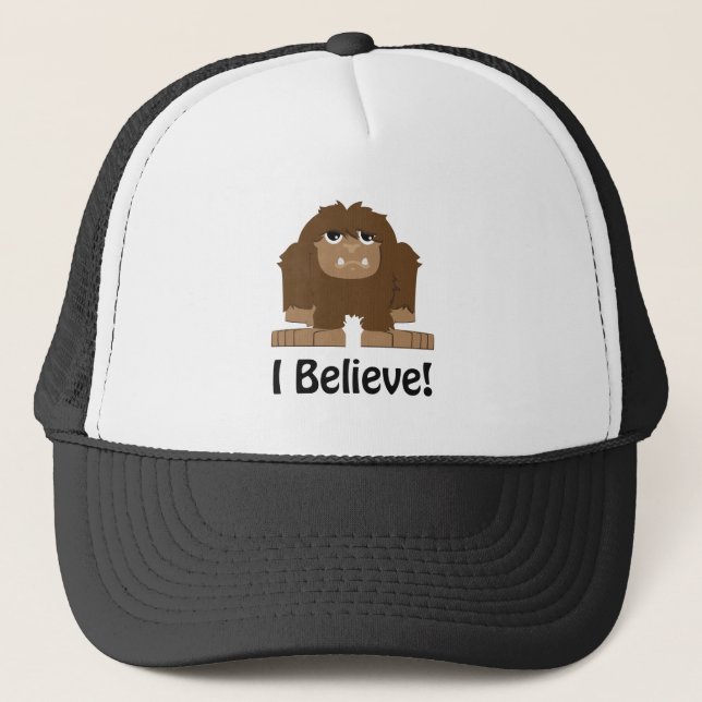 I Believe! Cute bigfoot Trucker Hat (Front)